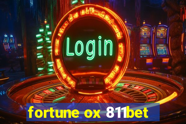 fortune ox 811bet